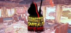 Gangsta Sniper 2: Revenge