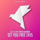 DJ Ti-S Feat. Paula Bowman - Set You Free 2K15