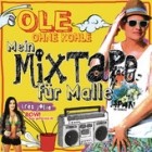 Ole Ohne Kohle - Mein Mixtape Fuer Malle