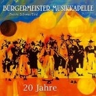 Buergermeister Musikkapelle Bezirk Schwaz (Tirol)  - 20 Jahre