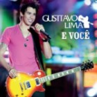 Gusttavo Lima - E Voce