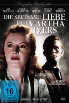 Die seltsame Liebe der Martha Ivers