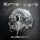 Stahlmann - Adamant (Limited Edition Digipak)