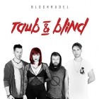 Blockrudel - Taub Und Blind