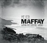 Peter Maffay - Wenn Der Himmel Weint