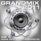 Grandmix 2011 (Mixed By Ben Liebrand)