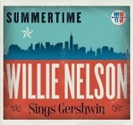 Willie Nelson - Summertime Willie Nelson Sings Gershwin