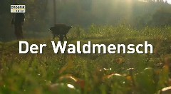 Der Waldmensch