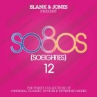 Blank & Jones Present So80s (So Eighties) Vol.12