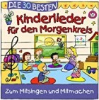 Simone Sommerland - Die 30 besten Kinderlieder für den Morgenkreis