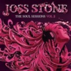 Joss Stone - The Soul Sessions Vol.2 (Deluxe Edition)