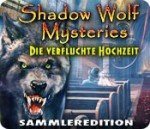 Shadow Wolf Mysteries: Die verfluchte Hochzeit