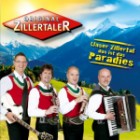 Original Zillertaler - Unser Zillertal Das Ist Das Paradies