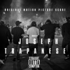 Joseph Trapanese - Straight Outta Compton-Original Motion Picture Score