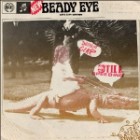 Beady Eye - Different Gear, Still Speeding