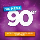 Die Mega 90er - Best Of (Offizielle Compilation zur Tour)