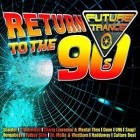 Future Trance Return To The 90s