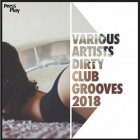 Dirty Club Grooves 2018