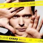 Michael Buble - Crazy Love (Special Edition)
