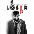 Maverick Berlin - Loser