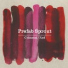 Prefab Sprout - Crimson-Red