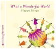 What A Wonderful World - Happy Songs