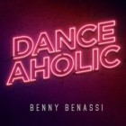 Benny Benassi - Danceaholic