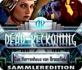 Dead Reckoning - Das Herrenhaus von Brassfield Sammleredition