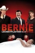 Bernie - Leichen pflastern seinen Weg