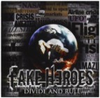 Fake Heroes - Divide and Rule