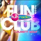 Fun Club 2009 By Laurent Wolf