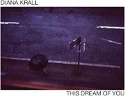 Diana Krall - This Dream Of You