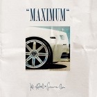 KC Rebell and Summer Cem - Maximum (Deluxe Edition)