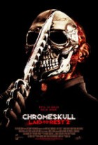 ChromeSkull: Laid to Rest 2 (Uncut)