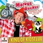 Markus Becker - King Of Kidsclub