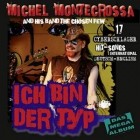 Michel Montecrossa - Ich Bin Der Typ