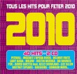 2010 (Tous Les Hits Pour Feter 2010)