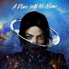 Michael Jackson - A Place With No Name