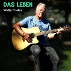 Walter Dietze - Das Leben