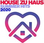 House Zu Haus Vol.1 (Summer Hits 2020)