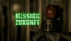 Mission Zukunft