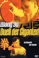 Wang Yu - Duell der Giganten