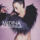 Medina - Forever 2.0