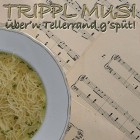 Trippl Musi - Uebern Tellerrand Gspuet