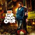 Drake - Far from Over