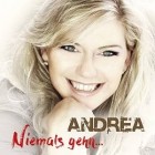 Andrea - Niemals Gehn