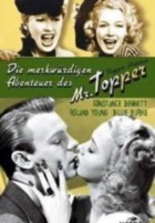 Die merkwürdigen Abenteuer des Mr. Topper