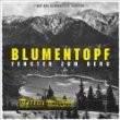 Blumentopf - Fenster Zum Berg (EP)