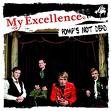 My Excellence - Pomp`s Not Dead