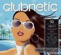 Clubnetic 04 Party 2009 Mixed By WaWa